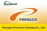 Brief Introduction - paragon-king.com.twparagon-king.com.tw/files/CompanyinfoEN.pdf · Process Flow Chart . Annealing . Straightening. ... Hardness Tester . Optical Comparator . Roughness