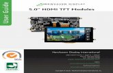 5.0” HDMI TFT Modules - alliedelec.com · Our HDMI TFT Modules unite our existing high-quality TFT display panels with a custom PCB engineered ... 560 590 mA V DD = 9V ... NHD-5.0-HDMI-N-RTXL-RTU