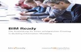 BIM Ready - wirmachenbim.com€¦ · nen Modellierungssoftware (Revit, Allplan, Vectorworks, Archicad oder Microstation) vo-raus. ausbildungsziele • Fundiertes Wissen über openBIM