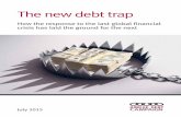 The new debt trap - Eurodad.org · The new debt trap How the response to ... Countries at high risk of government external debt crisis ... France, India and Italy have all borrowed