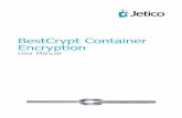 B estCrypt Container Encryption - Jetico · B estCrypt Container Encryption User Manual. 2 Introduction ... and Source Code. The Blowfish encryption algorithm was specially designed