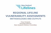 REGIONAL LIFELINE VULNERABILITY ASSESSMENTS · REGIONAL LIFELINE VULNERABILITY ASSESSMENTS METHODOLOGIES AND OUTPUTS Tony Fenwick Principal Advisor . New Zealand Lifelines Committee