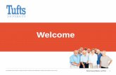 Welcome [documents.oneexchange.com] · Current Retiree Health Plan Tufts University currently offers the following group-sponsored plans: BCBS Medex Silver Medigap Plan Fallon Senior