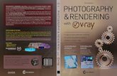 PHOTOGRAPHY & RENDERING using V-Ray 0059 … - cover.pdf · Ciro Ciro Sannino Sannino 0059 PHOTOGRAPHY & RENDERING with 0055 GC edizioni GC edizioni A PHOTOGRAPHIC APPROACH Studying