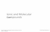 Ionic and Molecular Compounds - Chemistry …ion.chem.usu.edu/~scheiner/LundellChemistry/lectureslides/ch06... · General, Organic, and Biological Chemistry: Structures of Life, 5/e