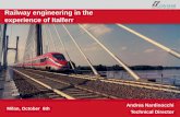 Railway engineering in the experience of Italferr - … · Andrea Nardinocchi Technical Director Railway engineering in the experience of Italferr Milan, October 6th