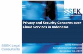 Privacy and Security Concerns over Cloud Services in … · Informasi Elektronik adalah satu atau sekumpulan data elektronik, ... menyediakan rekam jejak audit terhadap seluruh kegiatan