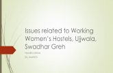 Womenâ€™s Hostels, Ujjwala, Swadhar women hostel-Ujjwala...  Womenâ€™s Hostels, Ujjwala, Swadhar