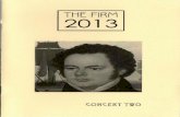 The Firm Music - Season 2013 Concert 2 Program Booklet · solo piano . Franz Schubert U ngarische Melodie Philip Glass Metamorphosis No.2 Raymond Chapman Smith U ntitled: Ultramarine