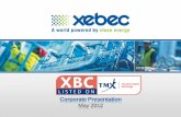 Corporate Presentation May 2012 - Xebec Adsorption Inc. - Investor Relations.pdf · Forward looking statements 2 Certain information regarding Xebec Adsorption Inc. (“XBC" or the