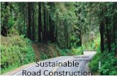 Rajib B. Mallick Sustainable Road Constructioncistup.iisc.ac.in/pdf/SRC/1_Prof. Rajib Mallick.pdf · Sustainable Road Construction •System characteristics that encompasses a road’s