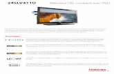24SLV411U Téléviseur DEL combiné avec DVDweb1.toshiba.ca/digital/holiday/images/tv/specs/24slv411u_Fre_24.pdf · Optimisez votre espace de divertissement avec le téléviseur HD