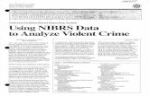 National Incident-Based Reporting System Using N I … · National Incident-Based Reporting System Using N I BRS Data to Analyze Violent Crime ... Credit card/ATM fraud Impersonation