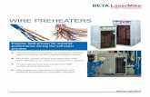 WIRE PREHEATERS - betalasermike.com€¦ · Optimum Temperature Control All Beta LaserMike Preheaters are equipped with a C580 temperature controller. C580 Controller Operator displays