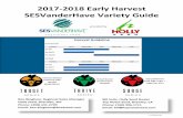 2017-2018 Early Harvest SESVanderHave Variety Guidehollyseed.com/wp-content/uploads/2017-2018-Early-Harvest-Brawley... · V. 072717-01 2017-2018 Early Harvest SESVanderHave Variety