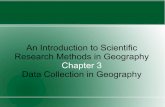 An Introduction to Scientific Research Methods in ...urizen-geography.nsm.du.edu/~psutton/AAA_Sutton_WebPage/Sutton/... · Research Methods in Geography Chapter 3 ... Types of Data