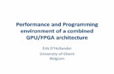 Erik D’Hollander - Unical · •GPU: CUDA, OpenCL –C PTX (Parallel Thread Execution) ... HercuLeS (C/assembly-to-VHDL) ... pipeline, inline