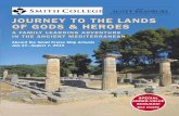 Journey to the lands of gods & heroes - Smith College · Journey to the lands of gods & heroes ... islands, myth, ... n Visit the ship’s bridge and keep a log of their journey