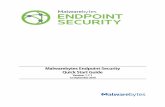 Malwarebytes Endpoint Security Quick Start Guide · 2017-09-14 · Quick Start Guide Version 1.7.1 ... Malwarebytes Endpoint Security Quick Start Guide 4 ... • Malwarebytes Management