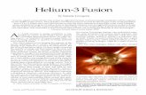 Helium-3 Fusion - LaRouchePAC · Fusion and Physical Chemistry 21st CENTURY SCIENCE & TECHNOLOGY 1 Helium-3 Fusion by Natalie Lovegren It can be argued, conservatively, that at least