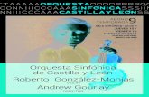 Orquesta Sinfónica de Castilla y León roberto … · Orquesta Sinfónica de Castilla y León Roberto González-Monjas violín Andrew Gourlay director VALLADOLiD AbOnO OSCYL 9 T.