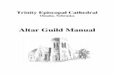 Altar Guild Manual - Squarespace · Altar Guild Manual . ... How to Vest a Chalice section 13 Replenishing Wine section 14 How to Cleanse/The ... in basin case at back of nave.
