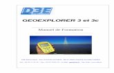 Manuel formation GeoExplorer3 - D3E Electronique · Manuel de Formation _____ D3E Electronique Parc d ... LE GPS DIFFERENTIEL 9 ... point connu pour corriger les mesures et affiner