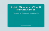 UK Stem Cell Initiative - UK Government Web Archive ...webarchive.nationalarchives.gov.uk/20130107105354/... · UK Stem Cell Initiative Report & Recommendations November 2005 If you