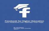 Facebook for Higher Education · By filling out these sections, ... (Facebook Blueprint, n.d. - c). 360˚ Photos 5. With over 800 million users on Facebook Messenger, it’s apparent