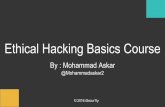 Ethical Hacking Basics Course - iSecur1ty .Ethical Hacking Basics Course By : Mohammad Askar