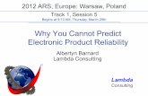 Why You Cannot Predict Electronic Product Reliability · Applied Reliability Symposium, Europe 2012 Agenda Introduction 5 min ... Why you cannot predict electronic product reliability