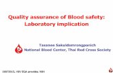 Quality assurance of Blood safety: Laboratory …ttp.dmsc.moph.go.th/ttp/th/file/file2download/2558...Quality assurance of Blood safety: Laboratory implication Tasanee Sakuldamrongpanich