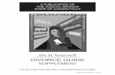 DIY Divorce Guide Supplement (JDP-FM-180) · Do It Yourself. DIVORCE GUIDE. SUPPLEMENT. Disclaimer: This booklet was written by the Connecticut Judicial Branch as a public service.