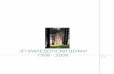 ЈП МАКЕДОНСКИ ШУМИ 1998 - 2008 - … · историјат на шумарството 8 ЈП Македонски шуми 1998 - 2008 Човекот и шумите