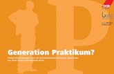 Generation Praktikum? - boeckler.de · Gegenüber dem Absolventenjahrgang 2000 stieg der Anteil der Absolventen, die nach dem Studium noch ein ... rechnet die erste Generation, ...