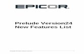 Prelude V20 New Features - Epicor Customer Web Siteerpcustomer.epicor.com/docu/prelude/v24_prelude/V... · shortcut (slash) commands or menus. This provides some flexibility if you