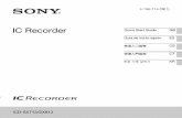 IC Recorder - sony.com.au · the IC recorder are stored as s in 7 ... Follow the procedures below; otherwise, ... todas las características y funciones de la