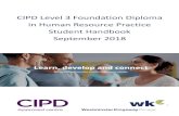 CIPD Level 3 Foundation Diploma - westking.ac.uk · You will need CIPD to be a fully paid up member of the CIPD at the time of completing ... • 3PRM Supporting Good Practice in
