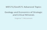 Geology and Economics of Strategic and Critical Minerals · • Importance, geology, mining, processing of strategic and critical minerals • What is involved from exploration thru