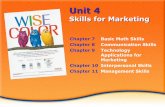 Unit 4 - Erie's Public Schools / Erie's Public … 4 Skills for Marketing Chapter 7 Basic Math Skills Chapter 8 Communication Skills Chapter 9 Technology Applications for Marketing