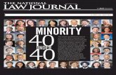 minority 40 - Covington & Burling LLP 40 Under 40... · minority The lawyers profiled here were all ... As Paulette Brown notes in her commentary, ... percent of equity partners.