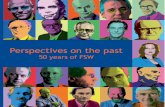 Perspectives on the past - CWTS · Perspectives on the past 50 years of FSW Edited by Joop van Holsteyn Reineke Mom Ineke Smit Henk Tromp Gezinus Wolters Faculty of …