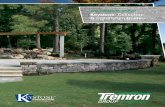 The Tremron Group Keystone Collection & Installation … · The Tremron Group Keystone ® Collection ... Tremron’s line of retaining wall products ... hand-laid stone walls with