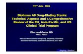 Biolimus A9 Drug-Eluting Stents: Technical Aspects and … · Biolimus A9 Drug-Eluting Stents: Technical Aspects and a Comprehensive ... AXXESS Plus. Biolimus A9 New ... Key Secondary