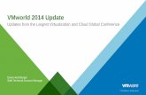 VMworld 2014 Update - airdane.files.wordpress.com · VMworld 2014 Update ... SAP Mobile Place and AirWatch vCloud Air OnDemand vCloud Air Network ... –POC and Pay & Scale as you
