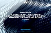 SEPARATION EFFICIENT SLUDGE DEWATERING …€¦ · multiple ANDRITZ Separation dewatering technologies, ... even during washing sequences. ... along the length of the machine.