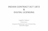 INDIAN CONTRACT ACT-1872 DIGITAL LICENSINGlibrary.iima.ac.in/etbl2017/public/ppt/TP3/Lagdhir_Rabari_ETBL... · INDIAN CONTRACT ACT-1872 & DIGITAL LICENSING Lagdhir Rabari ... the