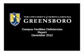 Campus Facilities Deficiencies Report December 2012 · and added to the FCAP report. • Need to update UNCG’s FCAP. Approximately $300,000 for appropriated buildings. ... Deficiency