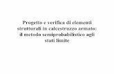 Progetto e verifica di elementi strutturali in ...unina.stidue.net/Politecnico di Milano/Ingegneria Strutturale/Corsi... · Progetto e verifica di elementi strutturali in calcestruzzo