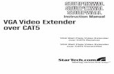 Instruction Manual VGA Video Extender over CAT5 · VGA Video Extender over CAT5 ... Wiring Information and Coding ... 2 RTN (-) Black. 7 Specifications Video Connector 15-pin D-Sub